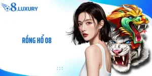 Rồng hổ O8 - game hot được ưa chuộng hiện nay